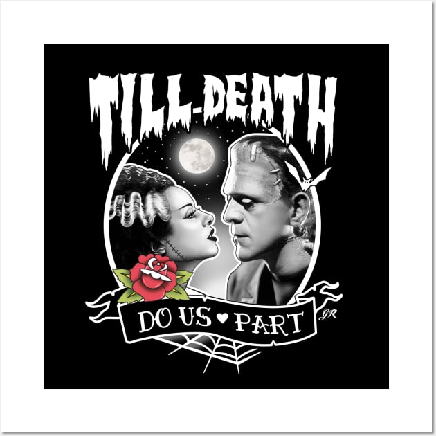 Till Death Do Us Part Wall Art by Gothic Rose